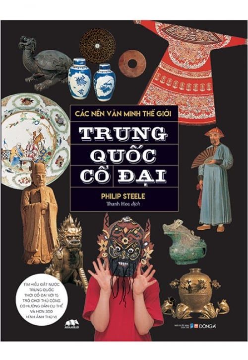 Các Nền Văn Minh Thế Giới - Trung Quốc Cổ Đại