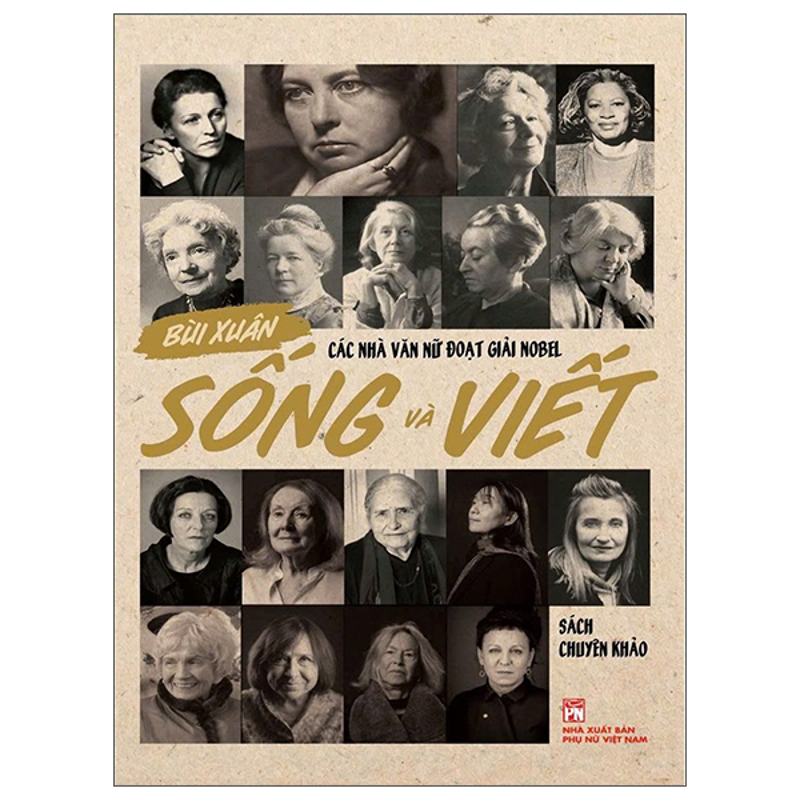 Các Nhà Văn Nữ Đoạt Giải Nobel - Sống Và Viết
