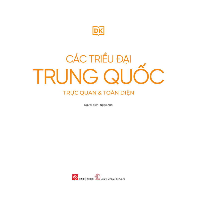 Các Triều Đại Trung Quốc (Trực Quan Và Toàn Diện)