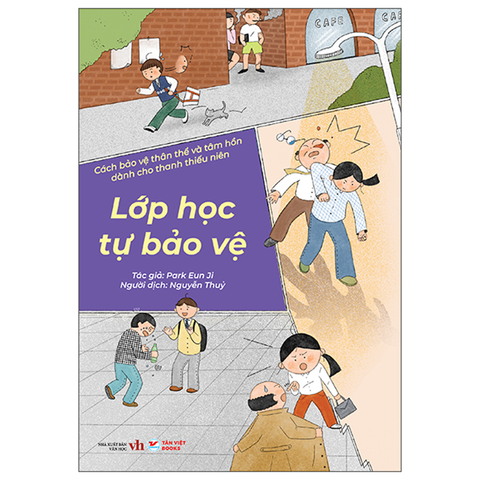 Cách Bảo Vệ Cho Thanh Thiếu Niên - Lớp Học Tự Bảo Vẹ