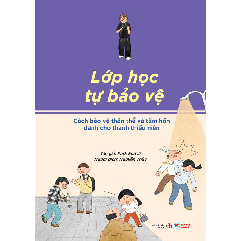 Cách Bảo Vệ Cho Thanh Thiếu Niên - Lớp Học Tự Bảo Vẹ