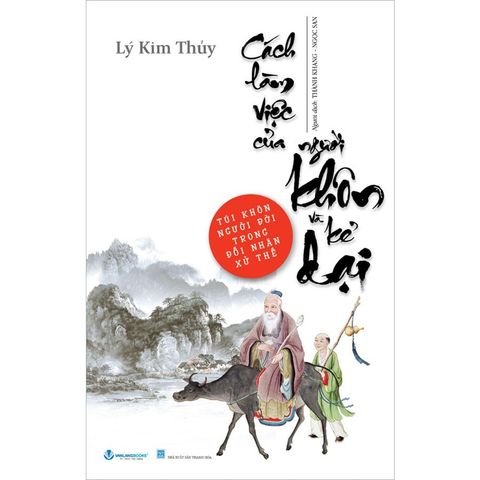 Cách Làm Việc Của Người Khôn Và Kẻ Dại (Tái bản năm 2025)