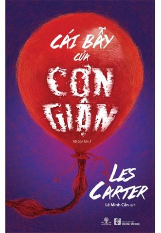 Cái Bẫy Của Cơn Giận (Tái bản năm 2018)