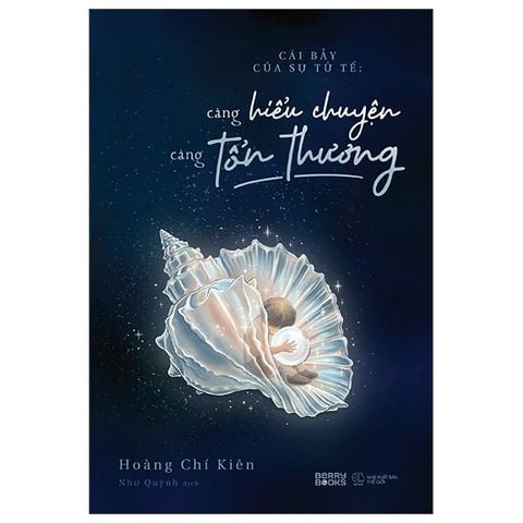 Cái Bẫy Của Sự Tử Tế: Càng Hiểu Chuyện Càng Tổn Thương