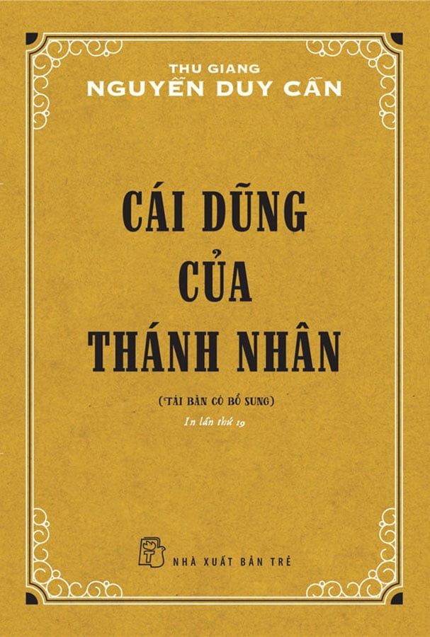 Cái Dũng Của Thánh Nhân (Tái bản năm 2022)