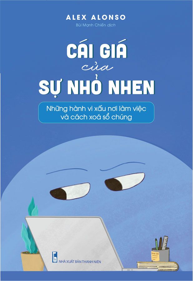 Cái Giá Của Sự Nhỏ Nhen