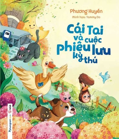 Cái Tai Và Cuộc Phiêu Lưu Kỳ Thú (Tái bản năm 2024)