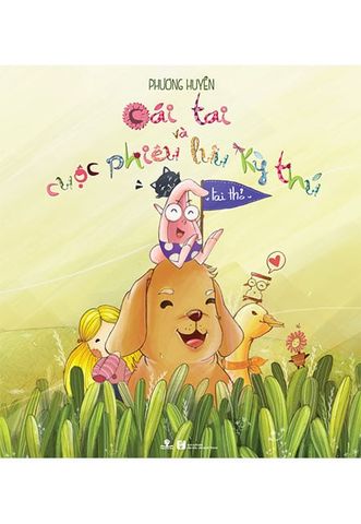 Cái Tai Và Cuộc Phiêu Lưu Kỳ Thú