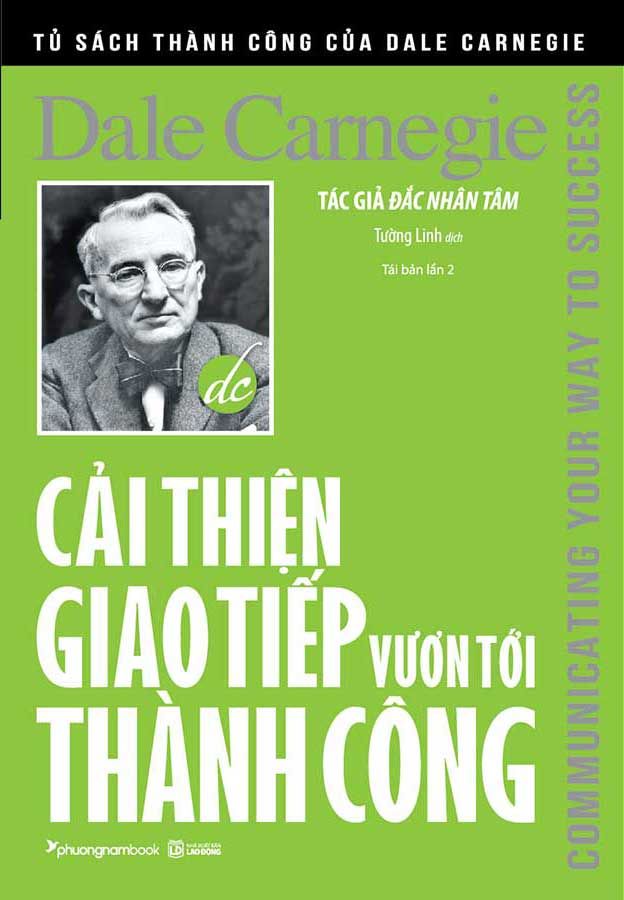 Cải Thiện Giao Tiếp Vươn Tới Thành Công (Tái bản năm 2023)