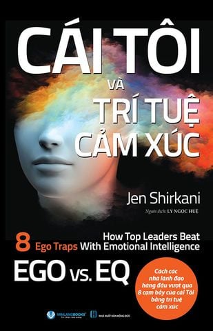 Cái Tôi Và Trí Tuệ Cảm Xúc