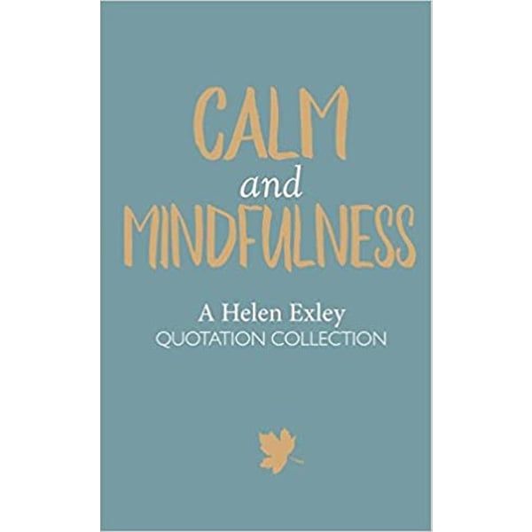 Calm And Mindfulness