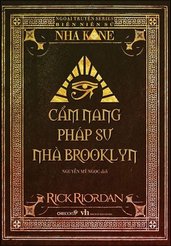 Biên Niên Sử Nhà Kane Ngoại Truyện - Cẩm Nang Pháp Sư Nhà Brooklyn
