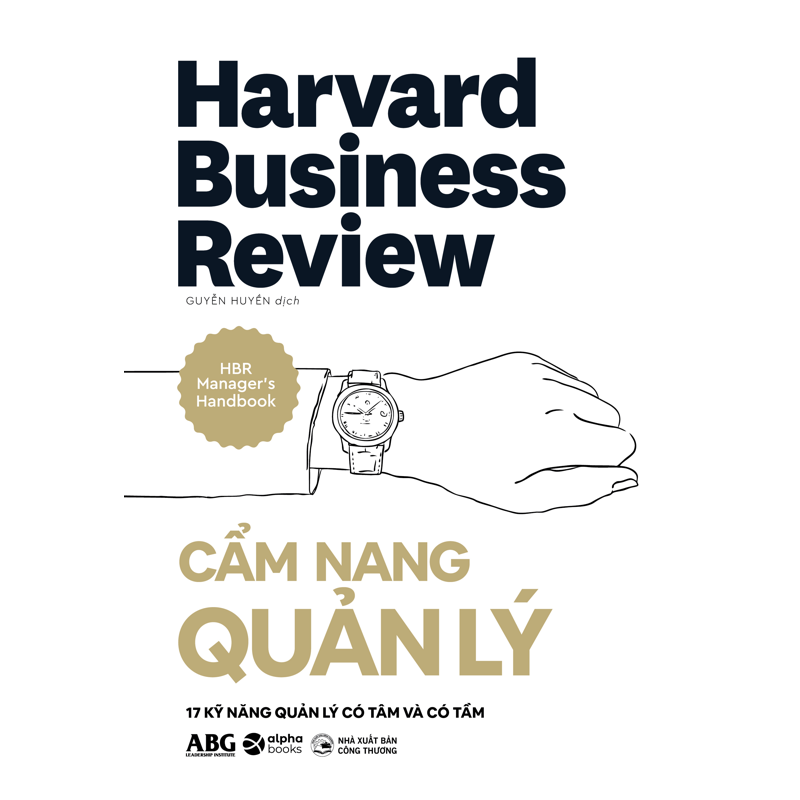 Cẩm Nang Quản Lý-17 Kỹ Năng Quản Lý Có Tâm Và Có Tầm