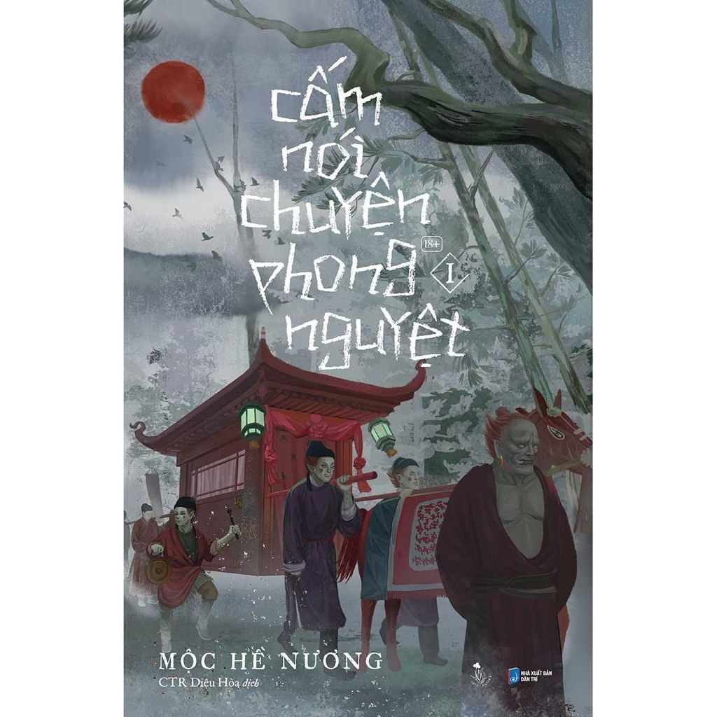 Cấm Nói Chuyện Phong Nguyệt - Tập 1