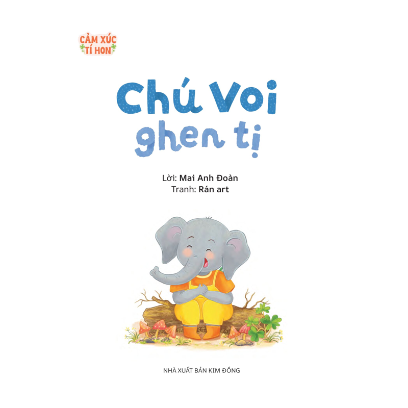 Cảm Xúc Tí Hon - Chú Voi Ghen Tị