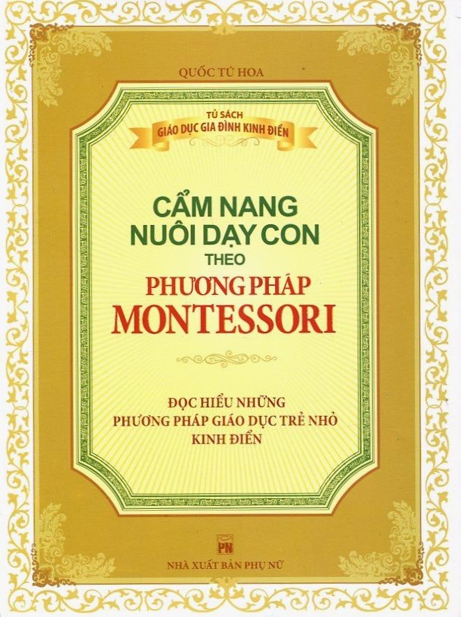 Cẩm Nang Nuôi Dạy Con Theo Phương Pháp Montessori