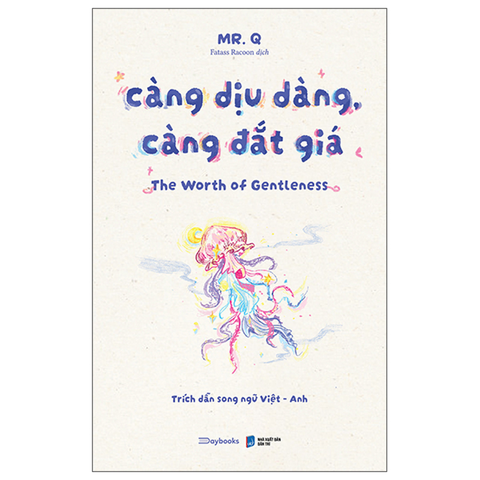 Càng Dịu Dàng Càng Đắt Giá