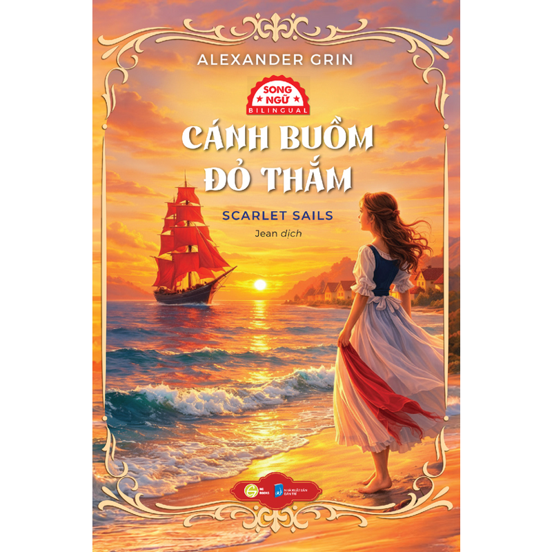 Cánh Buồn Đỏ Thắm - Scarlet Sails ( Song Ngữ )