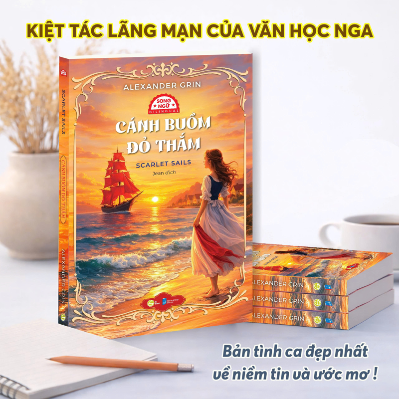 Cánh Buồn Đỏ Thắm - Scarlet Sails ( Song Ngữ )
