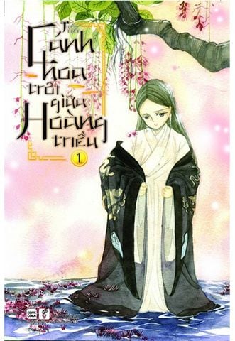 Cánh Hoa Trôi Giữa Hoàng Triều - Tập 1