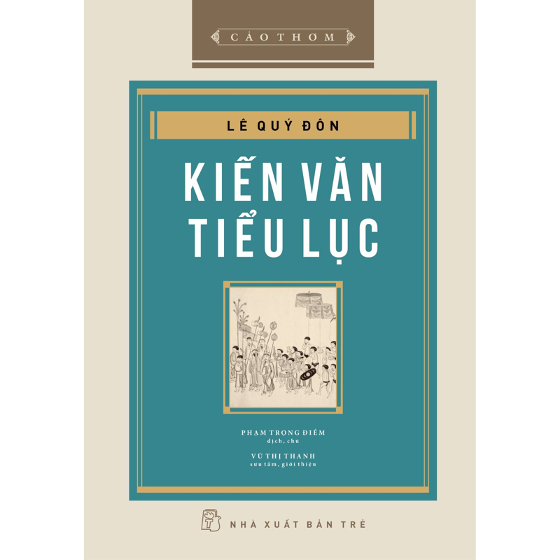 Cảo Thơm - Kiến Văn Tiểu Lục (BC)