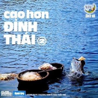 Cao hơn Đỉnh Thái 2 (Audio Book - Sách nói)