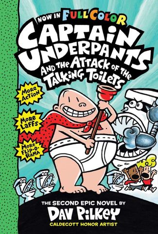 Captain Underpants #2: Captain Underpants and the Attack of the Talking Toilets (Colour Edition)