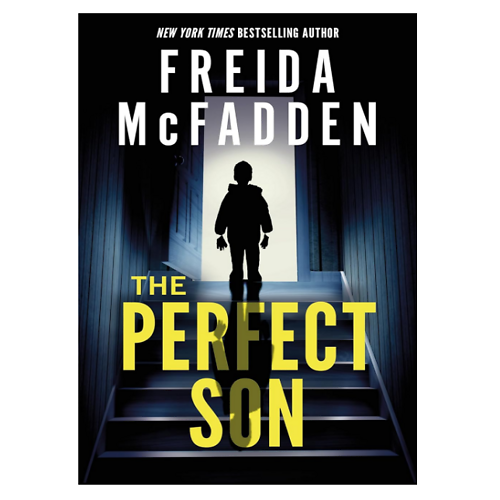 The Perfect Son By Freida Mcfadden