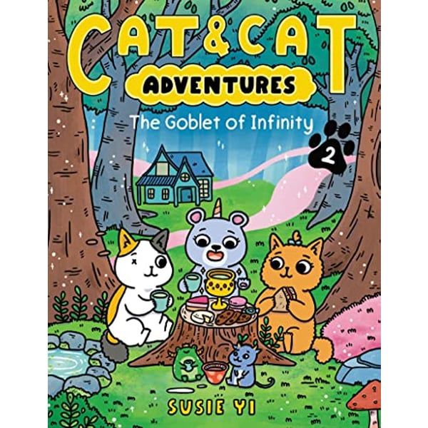 Cat & Cat Adventures: The Goblet Of Infinity (Cat & Cat Adventures, 2)