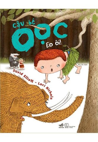 Câu Bé Oọc - Eo Ôi!