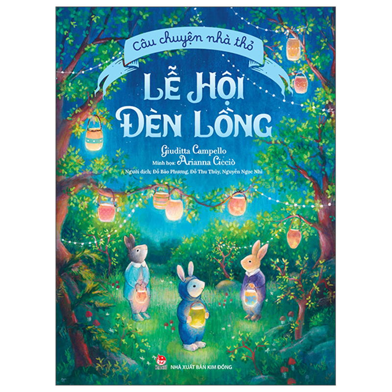Câu Chuyện Nhà Thỏ - Lễ Hội Đèn Lồng