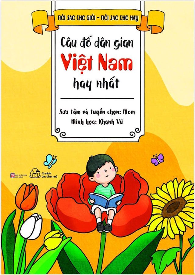 Nói Sao Cho Giỏi - Nói Sao Cho Hay – Câu Đố Dân Gian Việt Nam Hay Nhất