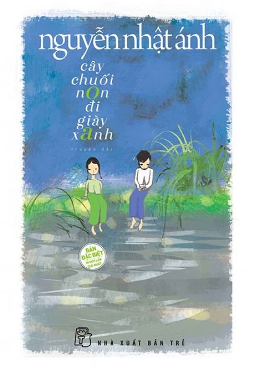 Cây Chuối Non Đi Giày Xanh (Bản đặc biệt) (Tặng kèm Postcard & Lịch bàn 13 tờ)