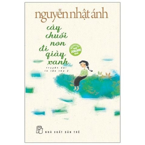 Cây Chuối Non Đi Giày Xanh (Bản thường)