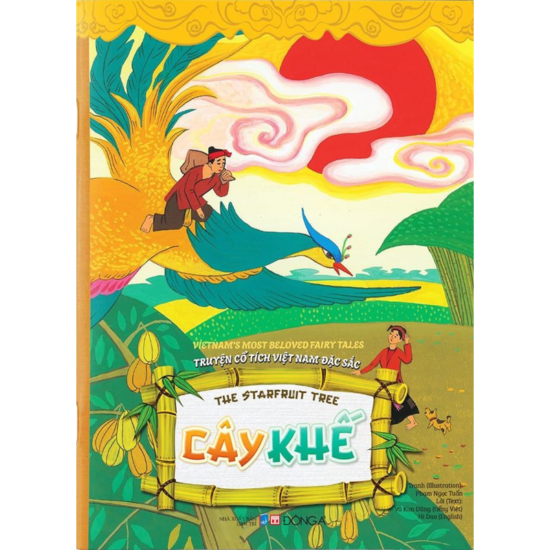 Cây Khế - Truyện Cổ Tích Việt Nam Đặc Sắc (Song Ngữ)