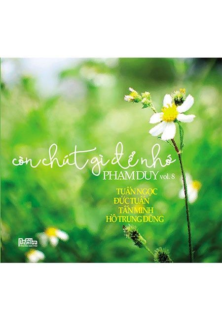 Phạm Duy Vol.8: Còn Chút Gì Để Nhớ (CD)