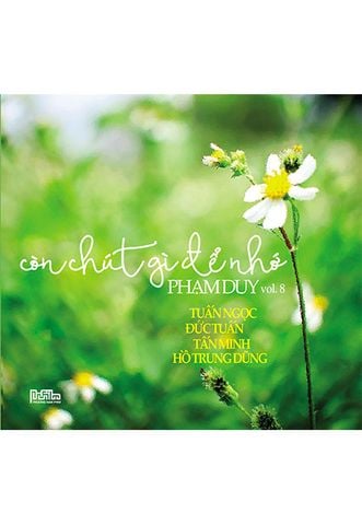 Phạm Duy Vol.8: Còn Chút Gì Để Nhớ (CD)