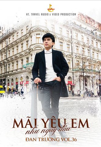 Mãi Yêu Em Như Ngày Đầu - Đan Trường Vol. 36 (CD)