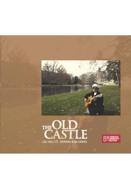 Độc Tấu Guitar: Lâu Đài Cổ - Dương Kim Dũng (CD)