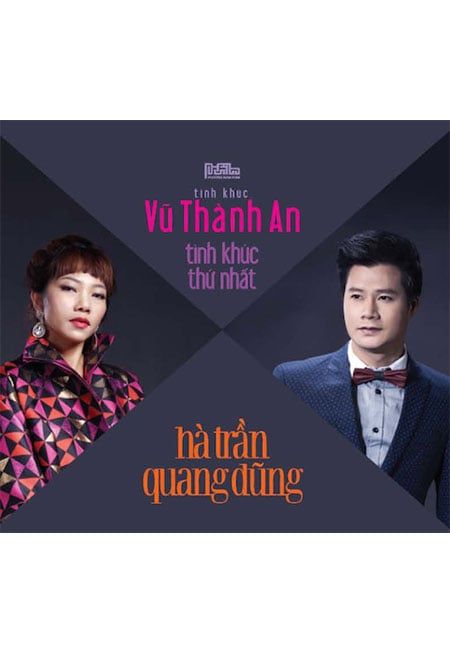 Tình Khúc Vũ Thành An: Tình Khúc Thứ Nhất - Hà Trần & Quang Dũng (CD)