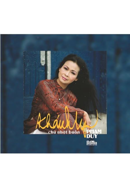 Nhạc Phạm Duy: Chủ Nhật Buồn - Khánh Ly (CD)