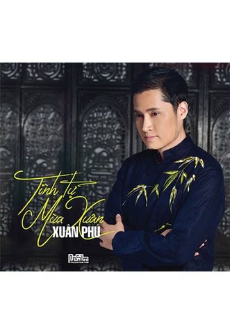 Tình Tự Mùa Xuân - Xuân Phú (CD)