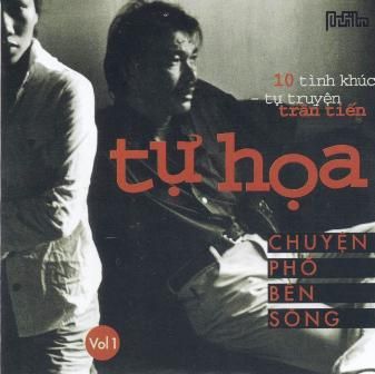 Tự Họa: Chuyện Phố Bên Sông - Trần Tiến (CD)