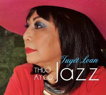 Thuở Ấy Có Jazz - Tuyết Loan (CD)
