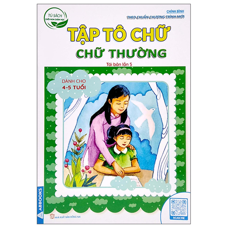 Tủ Sách Chồi Non Chăm Học-Tập Tô Chữ-Chữ Thường (Trẻ 4-5 Tuổi)