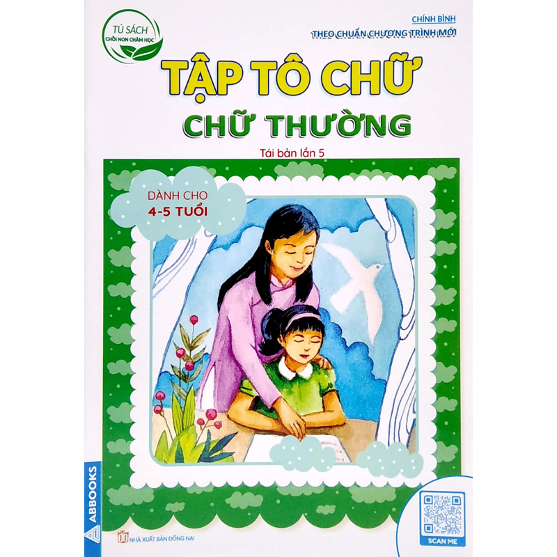 Tủ Sách Chồi Non Chăm Học-Tập Tô Chữ-Chữ Thường (Trẻ 4-5 Tuổi)