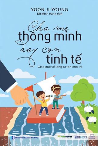 Cha Mẹ Thông Minh Dạy Con Tinh Tế