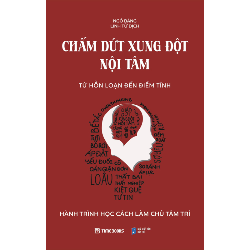 Chấm Dứt Xung Đột Nội Tâm - Từ Hỗn Loạn Đến Điềm Tĩnh