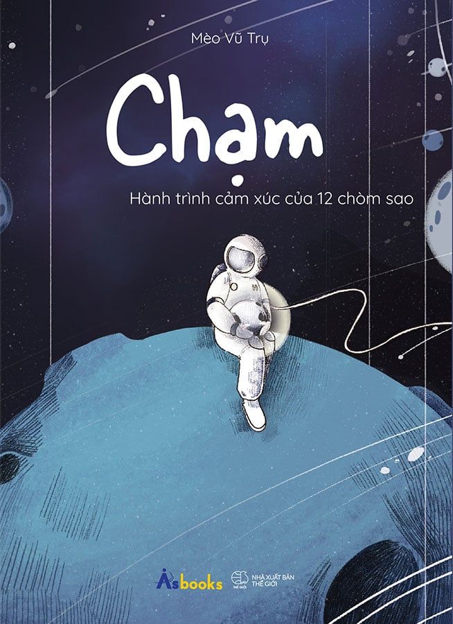 Chạm - Hành Trình Cảm Xúc Của 12 Chòm Sao