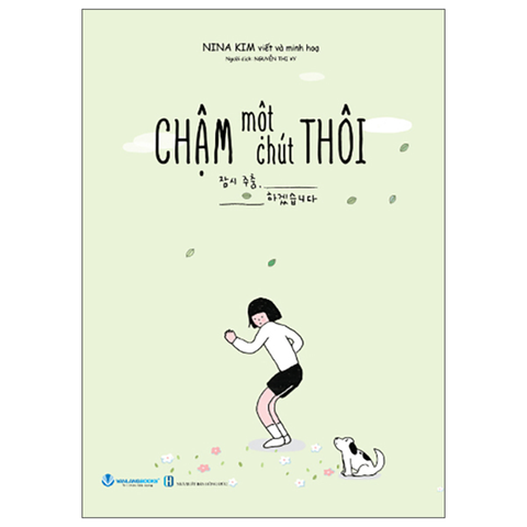 Chậm Một Chút Thôi (S.MÀU)